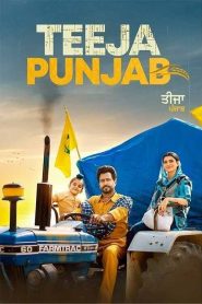 Teeja Punjab 2021 Punjabi Movie HD