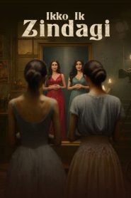 Ikko Ik Zindagi 2026 Punjabi Movie