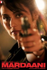 Mardaani 1 2014 Hindi Movie