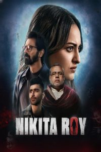 Nikita Roy 2025 Hindi Movie